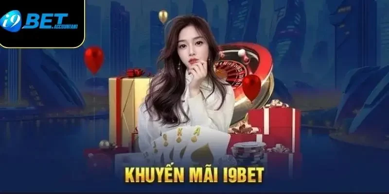 Hướng dẫn cách đăng ký nhận khuyến mãi I9bet 