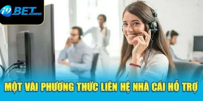 Các trường người chơi cần liên hệ I9bet 