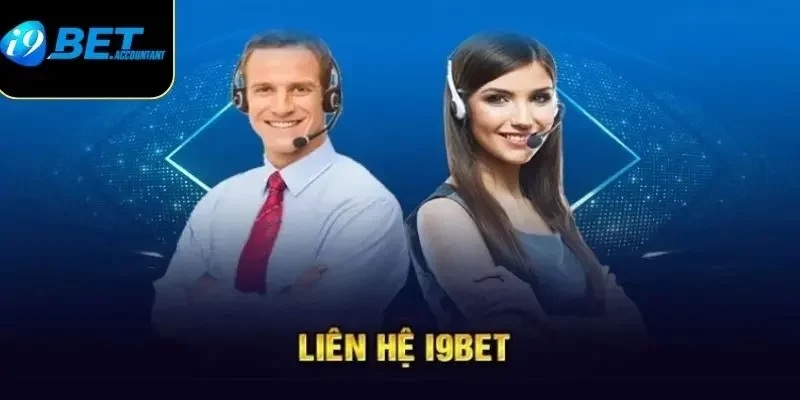 Các phương thức liên hệ I9BET nhanh chóng và hiệu quả nhất