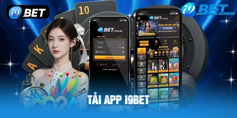 Lý do bạn nên tải App I9BET để trải nghiệm 